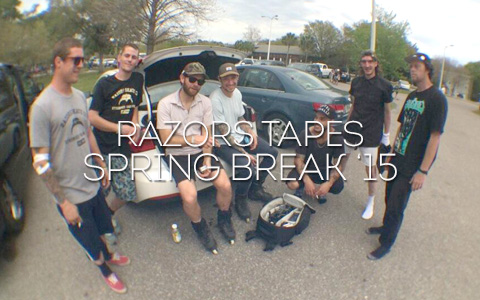 Razors Tapes: Spring Break
