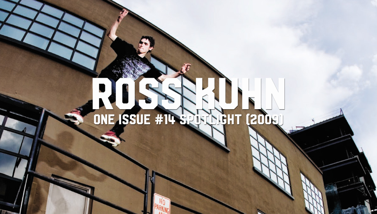 #TBT Ross Kuhn ONE #14 Spotlight (2009)