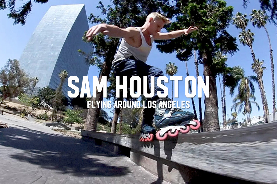 Sam Houston: Flying Around Los Angeles