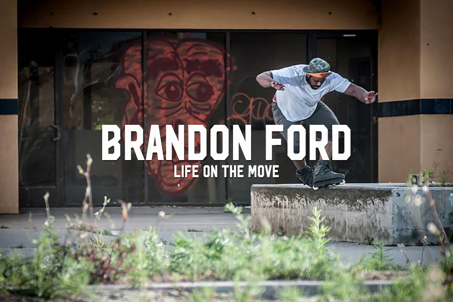 Brandon Ford: Life on the Move
