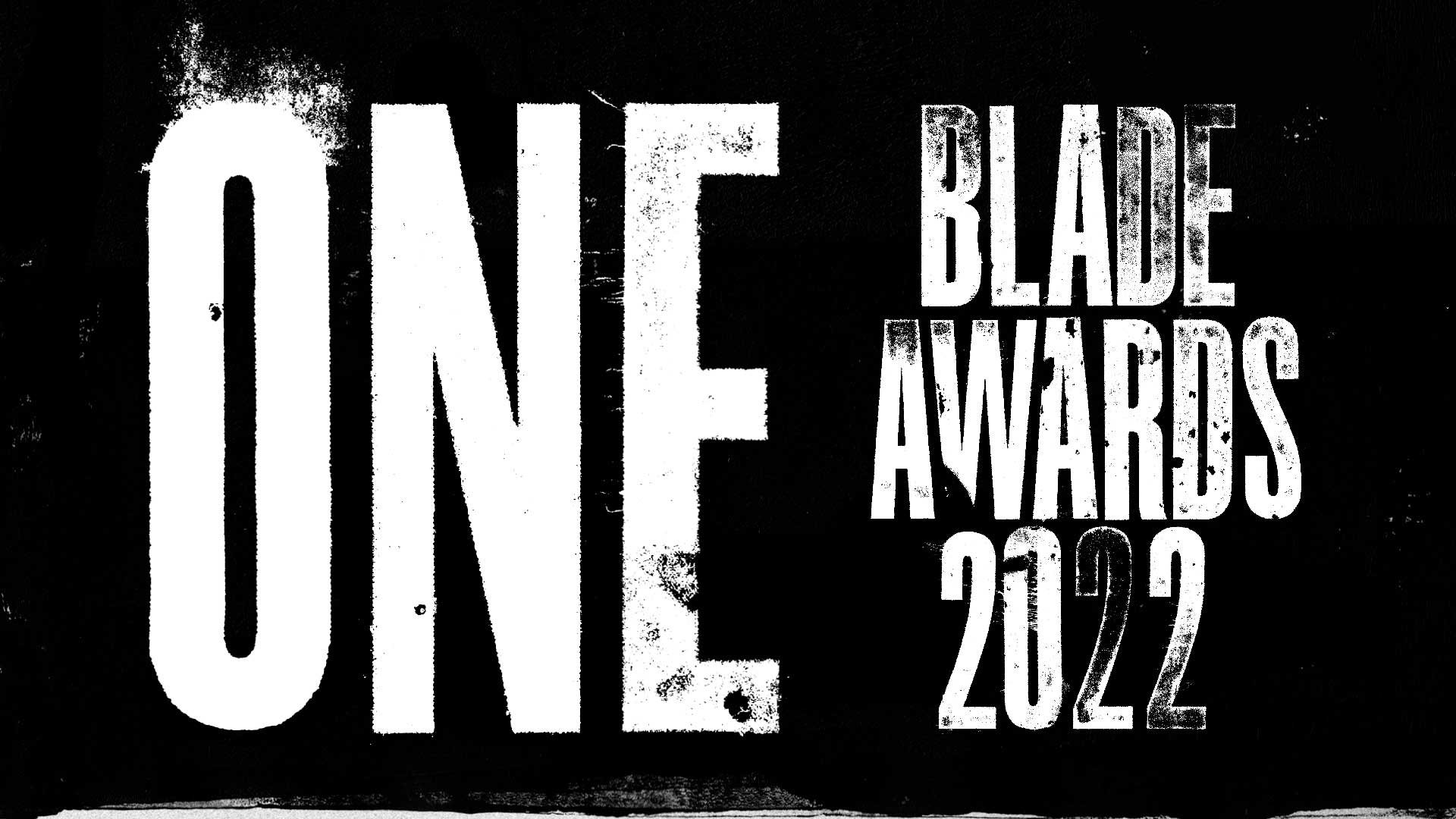 ONE Blade Awards [2022]