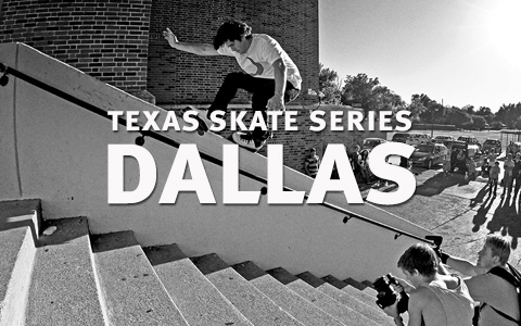 Texas Skate Series: Dallas