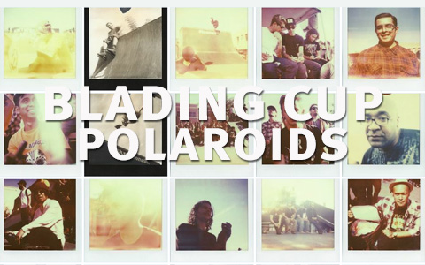 Blading Cup in Polaroids