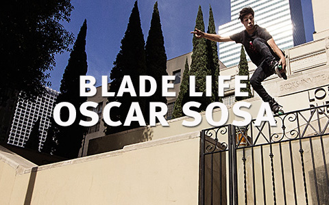 BLADE LIFE: Oscar Sosa