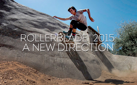Rollerblade® 2015: A New Direction