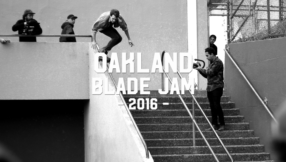 Oakland Blade Jam 2016