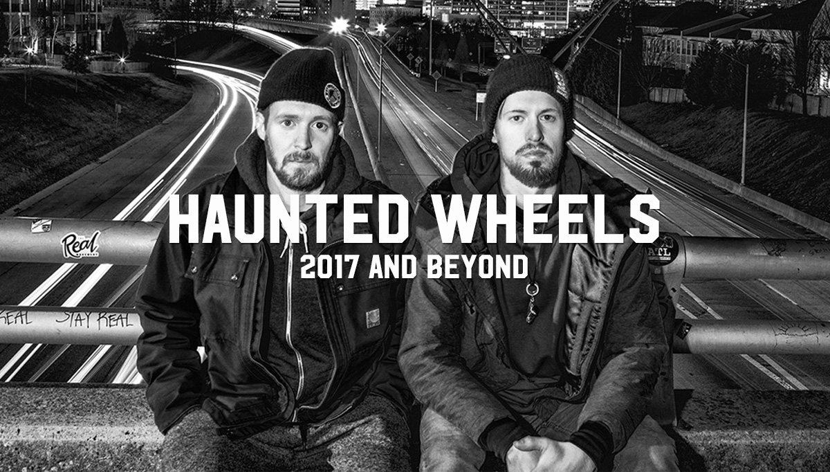 Haunted Wheels: 2017 and Beyond