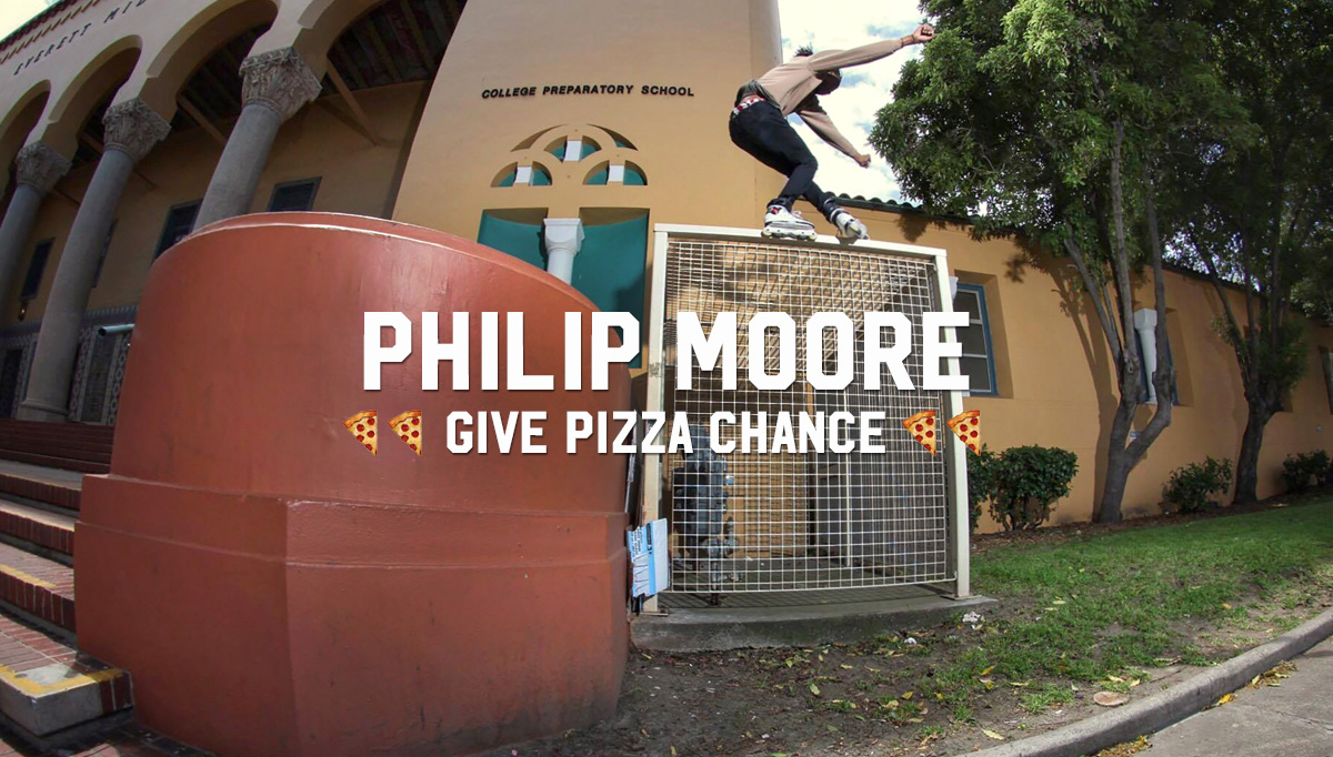 Philip Moore: Give Pizza Chance