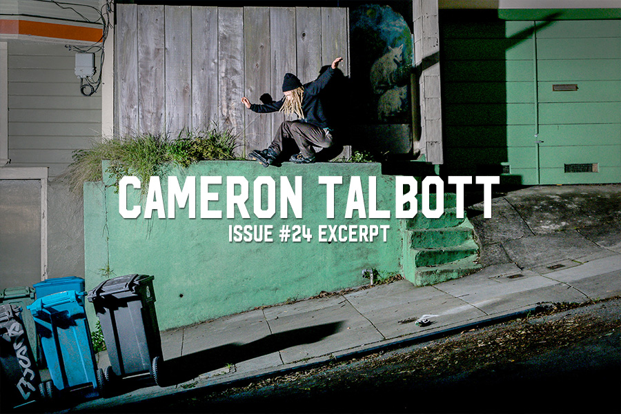 Cameron Talbott: Issue #24 Excerpt