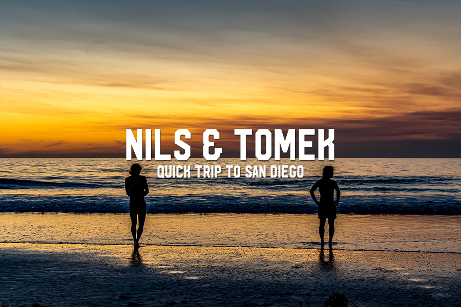 Nils & Tomek: Quick Trip to San Diego