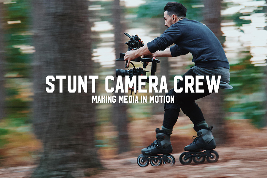Stunt Camera Crew: Making Media in Motion
