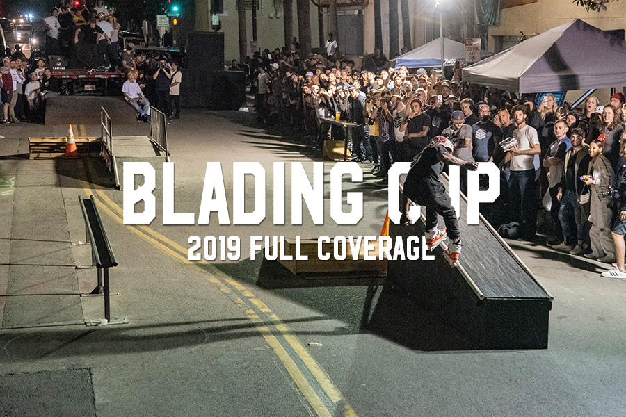 Blading Cup 2019 Full Coverage